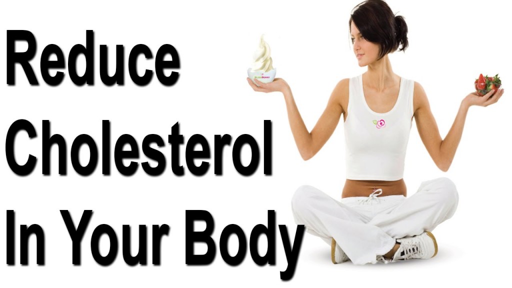 Easy Ways To Reduce Cholesterol Levels In Your Body