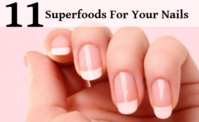 Top 15 Superfoods For Healthy Nails